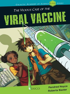 cover image of The Vicious Case of the Viral Vaccine